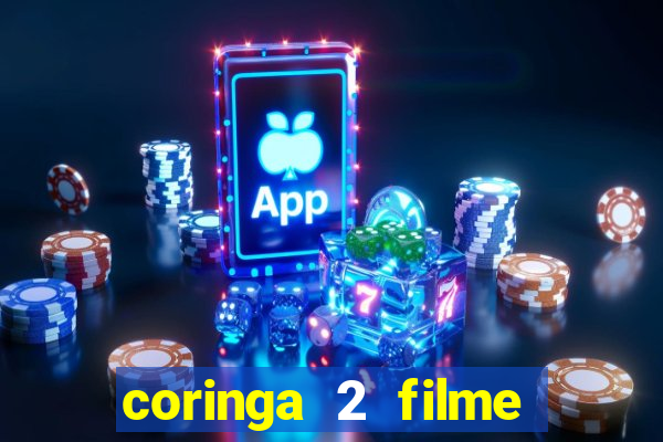 coringa 2 filme completo dublado